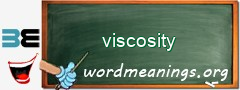 WordMeaning blackboard for viscosity